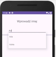 Podpowiedzi (wspomaganie wprowadzania tekstu)- AutoCompleteTextView